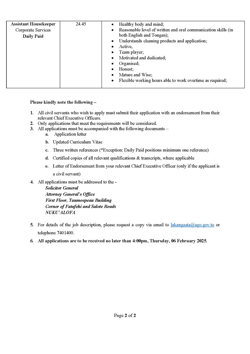 Lakanga 'ata 'i he 'Ofisi 'o e 'Ateni Seniale.
1. Senior Crown Counsel
2. Senior Accounting Officer
3. Driver
4. Driver
5. Assistant Housekeeper

ago.gov.to/cms/about/care…