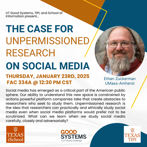 Reminder that TIPI and the School of Information are hosting Ethan Zuckerman TOMORROW to discuss the Case for Unpermissioned Research on Social Media! 

Reserve a spot on Eventbrite through the link below:
eventbrite.com/e/111573725315…
#TexasMoody #TIPI #utaustin