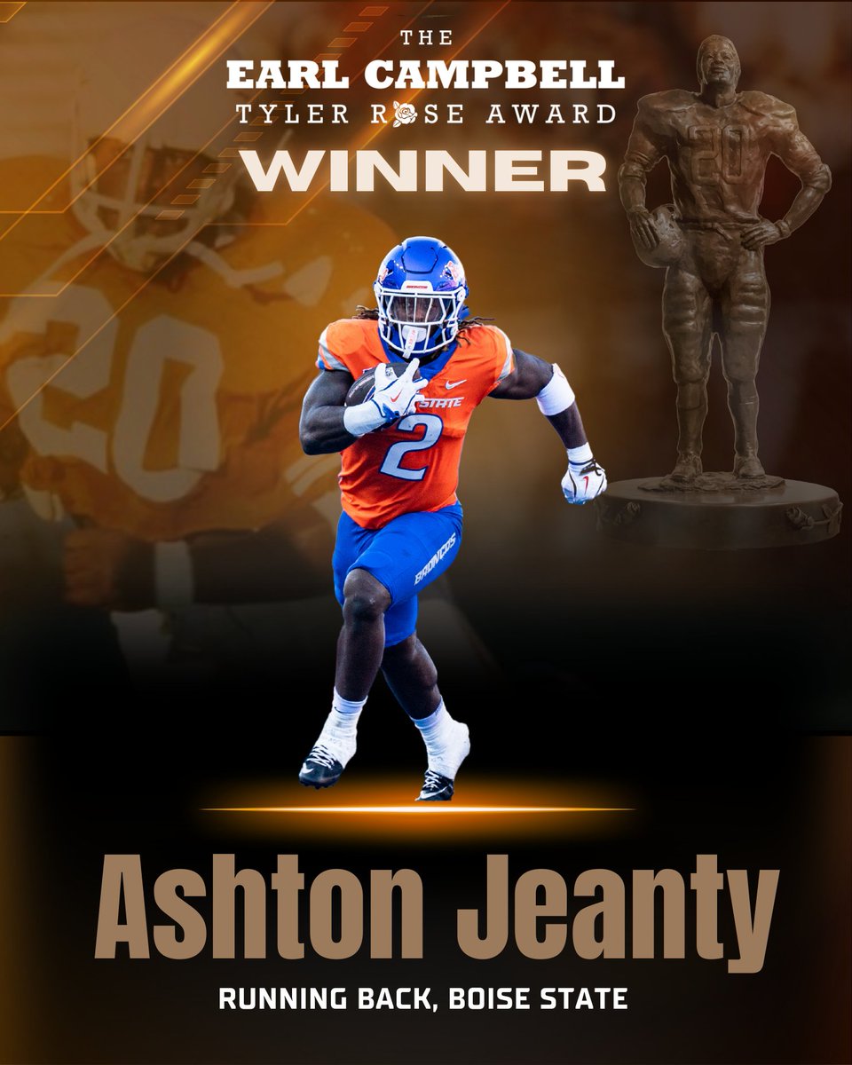 Earl Campbell Award (@campbellaward) on Twitter photo Congratulations to our WINNER: <a href="/BroncoSportsFB/">Boise State Football</a> RB <a href="/AshtonJeanty2/">Deuce 2๏ธโฃ</a> (Frisco Lone Star HS, TX) #BleedBlue <a href="/MountainWest/">Mountain West</a> <a href="/LSHSRangers/">Lone Star Rangers</a> Congratulations to our WINNER: <a href="/BroncoSportsFB/">Boise State Football</a> RB <a href="/AshtonJeanty2/">Deuce 2๏ธโฃ</a> (Frisco Lone Star HS, TX) #BleedBlue <a href="/MountainWest/">Mountain West</a> <a href="/LSHSRangers/">Lone Star Rangers</a>