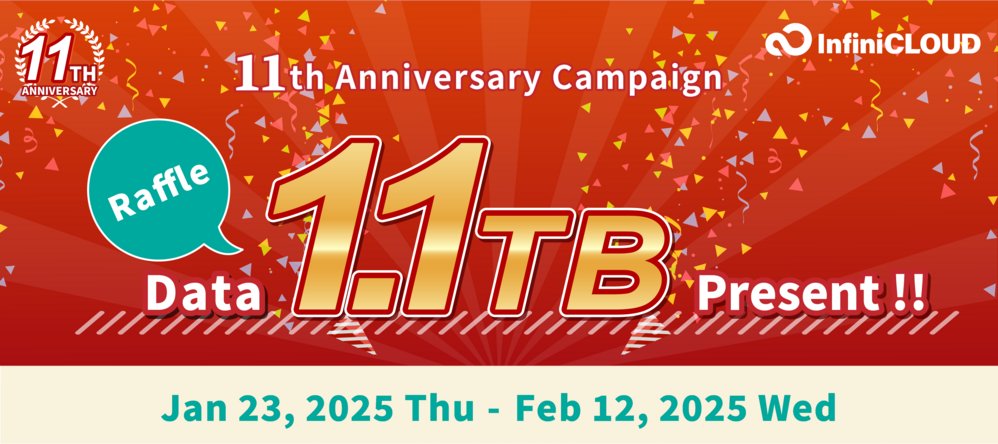 InfiniCLOUD_en's tweet photo. It's been 11 years since InfiniCLOUD first launched, and we're happy to say that things have changed a lot since then.

Take part in both of this year's raffles to celebrate!

1⃣ 1.1TB for 11 years
2⃣ Coupon giveaway

https://t.co/zJNyyVeB04

#Raffle #Anniversary #InfiniCLOUD https://t.co/Kg4cKto2NR
