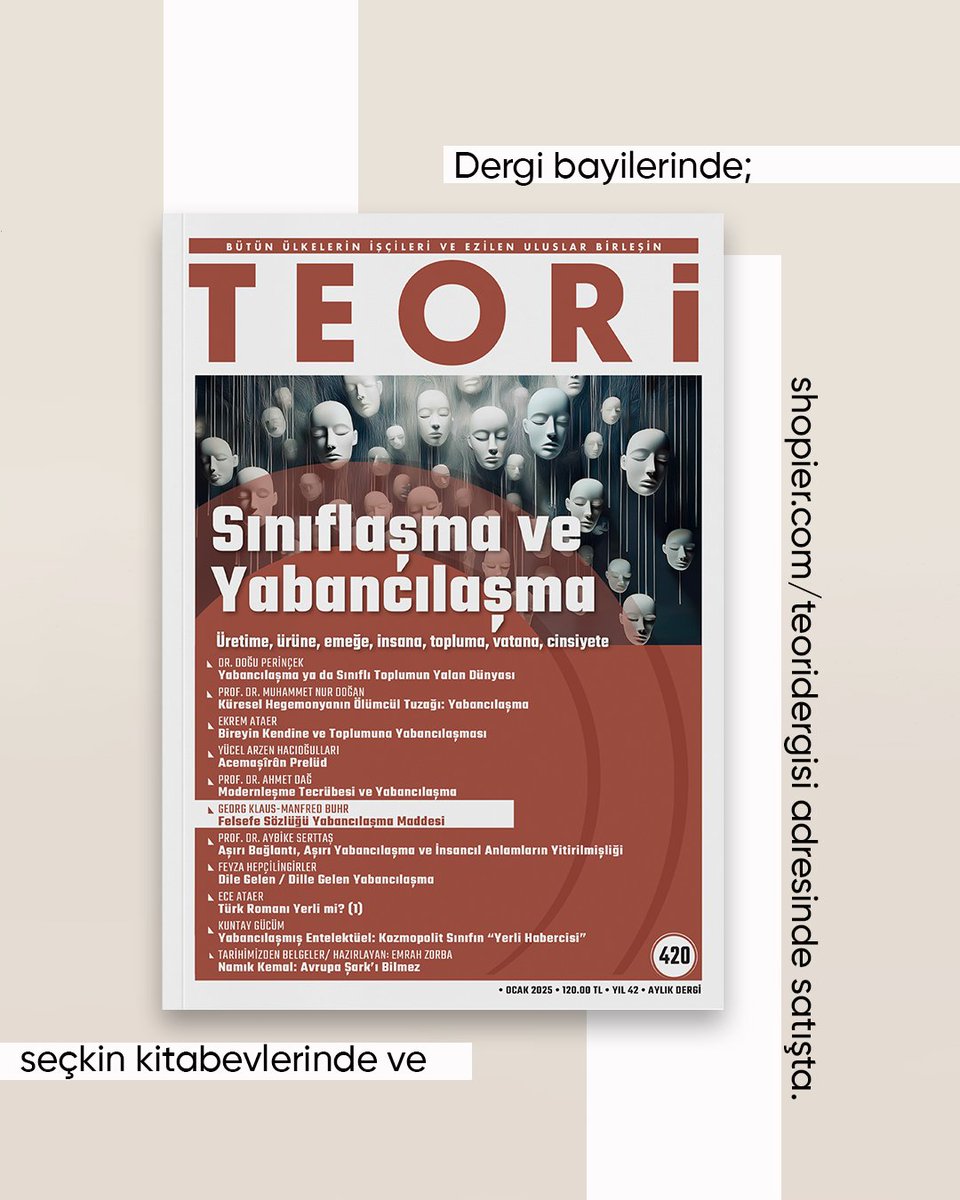 TeoriDergi's tweet photo. Prof. Dr. Aybike Serttaş, "Aşırı Bağlantı, Aşırı Yabancılaşma ve İnsancıl Anlamların Yitirilmişliği" başlıklı makalesiyle Ocak sayımızda.

Ocak sayımız seçkin kitabevlerinde, dergi bayilerinde ve https://t.co/LaxJ977dzE adresinde satışta... https://t.co/2Tci13cAh2