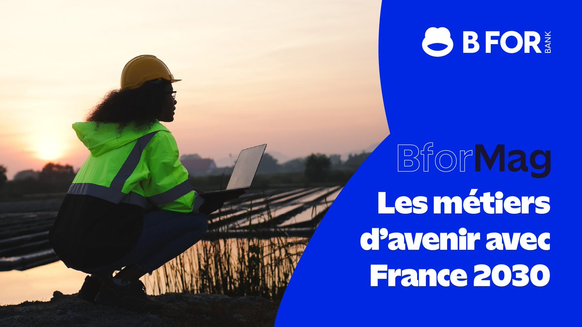 [#BforMag] 🚀 Découvrez les métiers d'avenir avec l'étude exclusive France 2030 ! 🔍

👉 bforbank.com/blog/parlons-t…

#BforBank #BforBetter