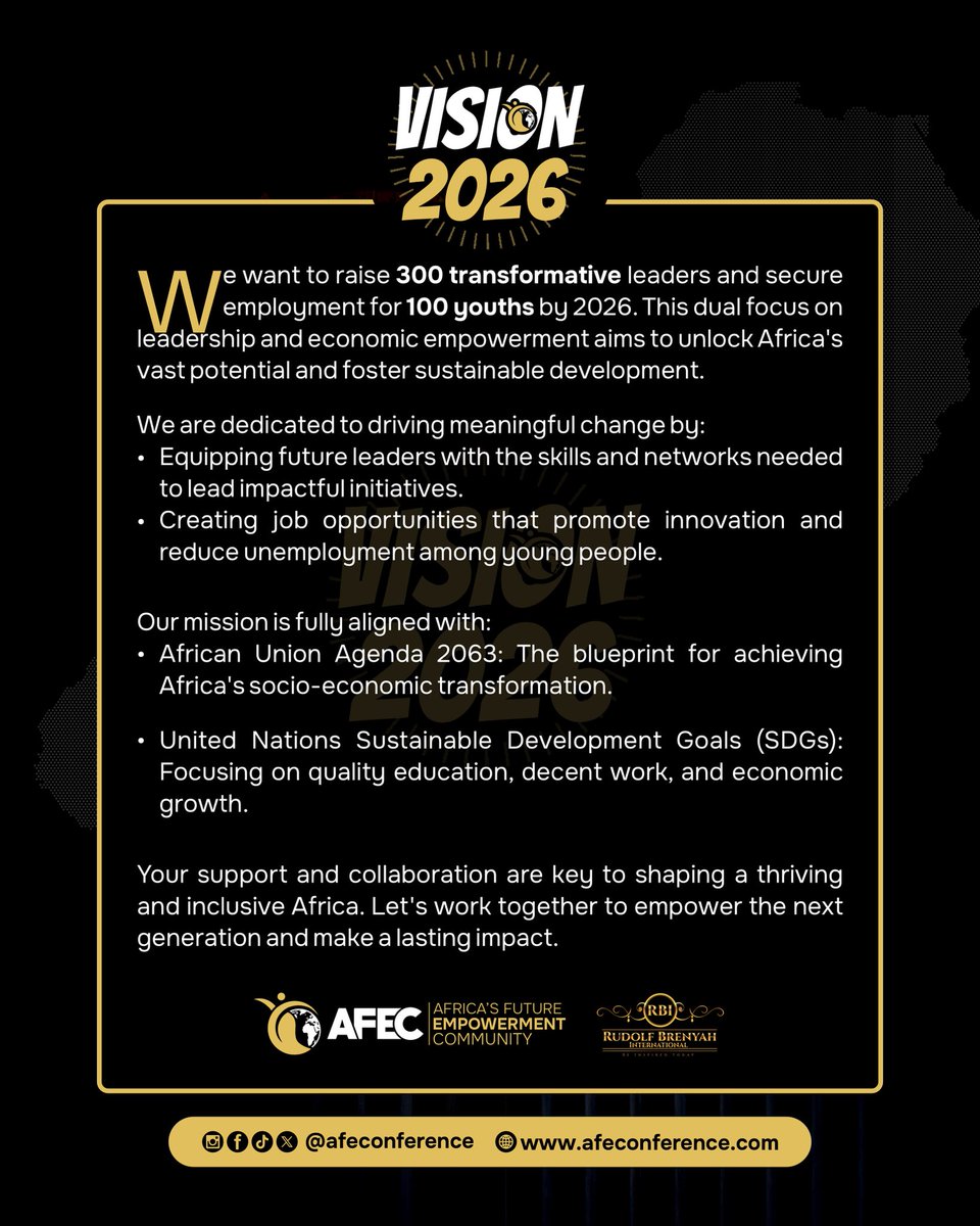 afeconference's tweet photo. Imagine a thriving Africa led by transformative leaders and empowered youths.

AFEC’s Vision 2026 is about more than ambition—it’s about ACTION. A movement to raise 300 transformative leaders and secure jobs for 100 youths by 2026. Here’s how we’re making it happen 👇 https://t.co/dP9KJLgQpd