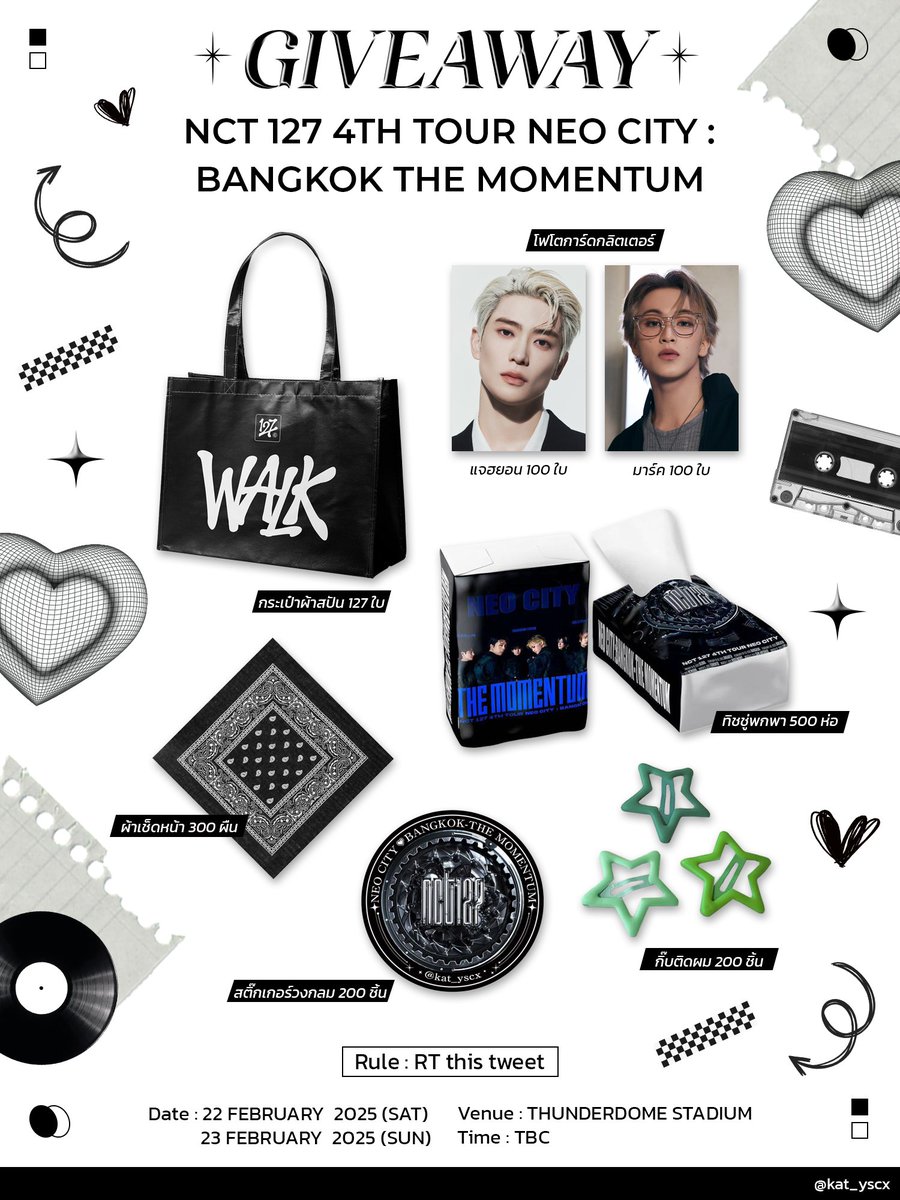 Giveaway 💕

NCT 127 4TH TOUR NEO CITY : BANGKOK - THE MOMENTUM

- Rule : RT this tweet

Venue: THUNDERDOME STADIUM
Date:
22 FEBRUARY  2025 (SAT)
23 FEBRUARY  2025 (SUN)
Time : TBC

#NCT127_NEOCITY_THE_MOMENTUM #NCT127_NEOCITY_THE_MOMENTUM_BKK #NCT127_NEOCITY_BANGKOK_THE_MOMENTUM