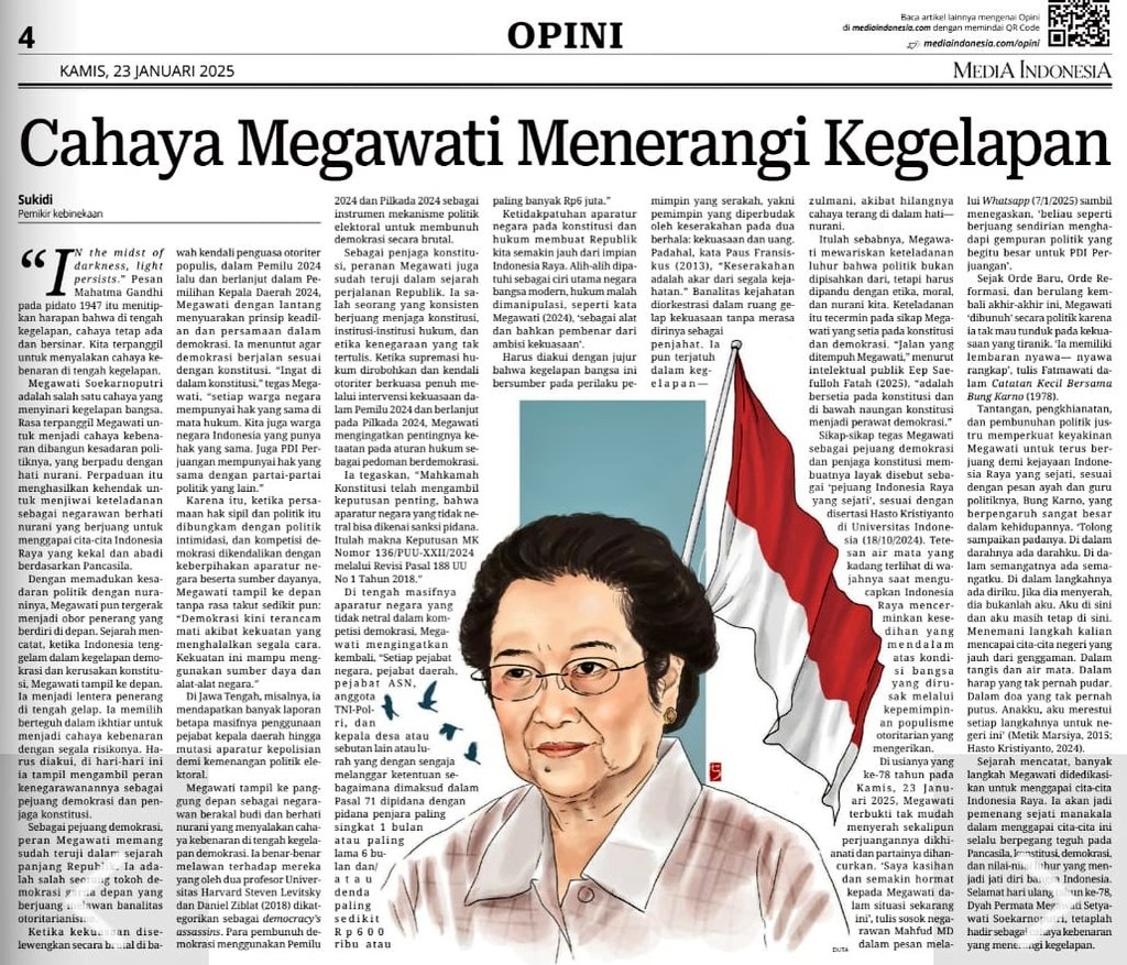 Tulisan mas Sukidi di ulang tahun ibu Megawati: "sejak Orde Baru, Orde Reformasi hingga akhir-akhir ini, Megawati dibunuh secara politik karena tidak mau tunduk kepada tirani. Dia memiliki lembaran nyawa-nyawa rangkap."

Semoga panjang umur Ibu Perjuangan. Satyam Eva Jayate.