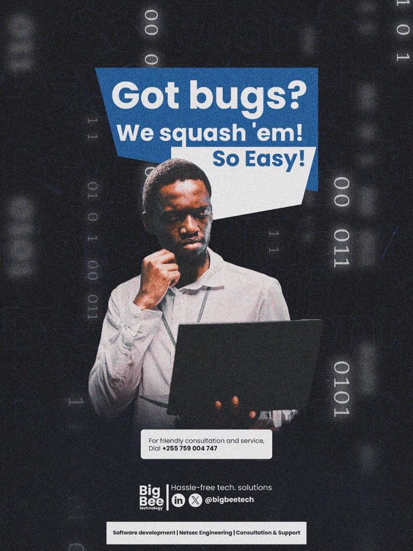 Hello Thursday. How are you doing? Got something in mind??
Hire us. 
Hassle-free technology solutions.

bigbee.io
info@bigbee.io
+255 760 331 000 | +255 759 004 747