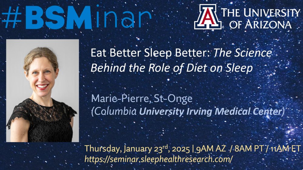 Join me tomorrow 1/22 @ 9am AZ / 8am PT / 11am ET for the next #BSMinar!

Marie-Pierre St-Onge <a href="/MPStOngePhD/">Dr. Marie-Pierre St-Onge</a>  from <a href="/Columbia/">Columbia University</a>  presents:

Eat Better Sleep Better:
The Science Behind the Role of Diet on Sleep

Free CME!

Info/signup: seminar.sleephealthresearch.com
