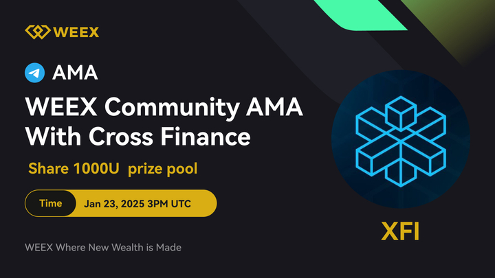 WEEX_Official's tweet photo. 🎉 WEEX Community AMA with $XFI @crossfichain ! 🎉

🎁 $1000 🗓️ Jan 23 ⏰ Time: 3PM UTC

To enter:
1⃣ Register: https://t.co/I0MrQwgq0R
2⃣ RT & tag 3 friends + Comment UID below
3⃣ Join: https://t.co/RKBVroEUqW

💥Get extra rewards during AMA and community!

🍀#WEEX #Crypto #AMA #Community #XFI