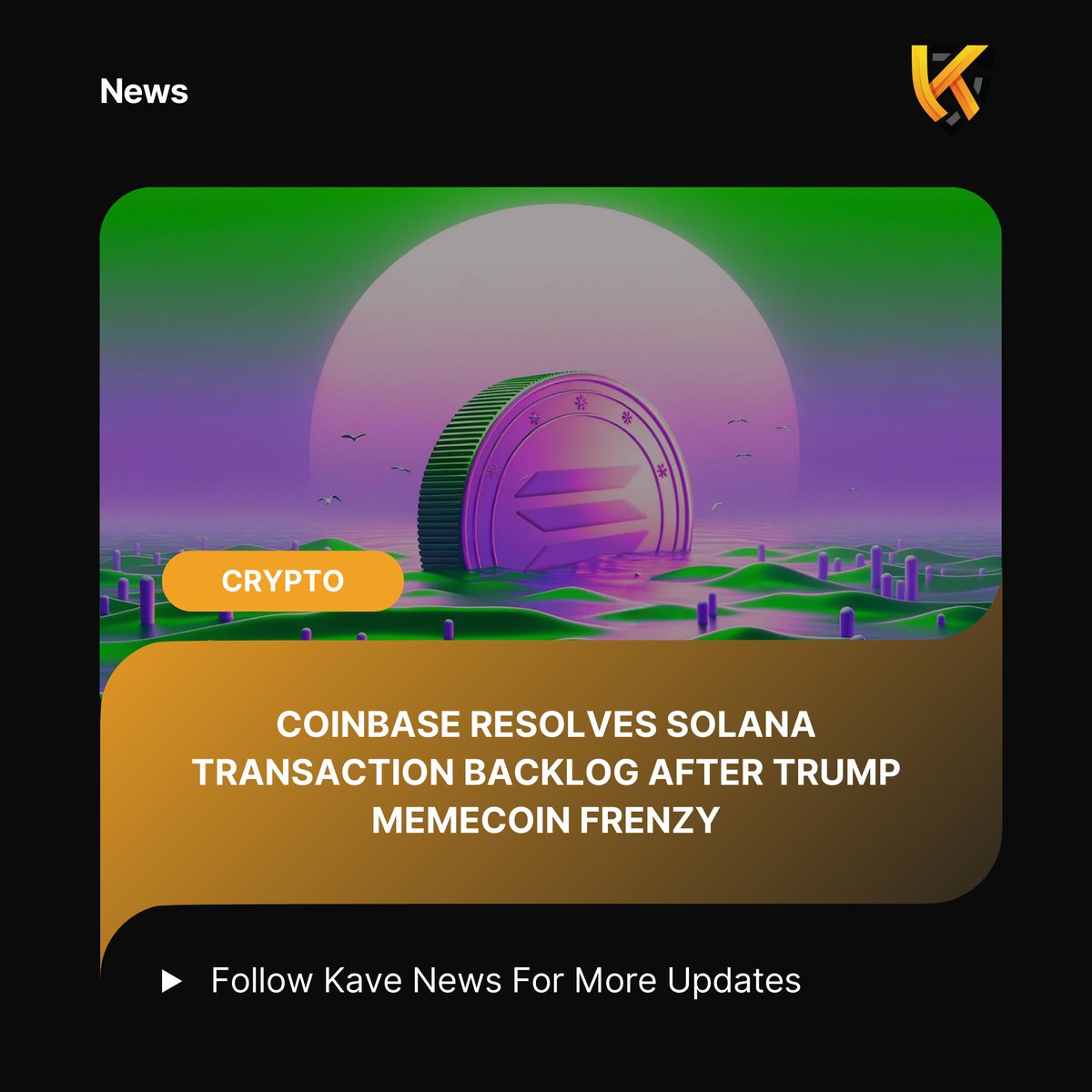 KaveNews's tweet photo. Coinbase has resolved a 48-hour Solana transaction backlog caused by overwhelming demand for President Donald Trump’s TRUMP memecoin. https://t.co/MGcuwtXQNo