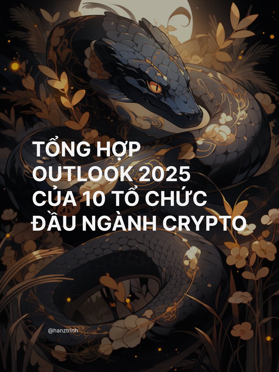 TỔNG HỢP OUTLOOK 2025 CỦA 10 TỔ CHỨC ĐẦU NGÀNH CRYPTO

*super long thread

Việc research và bám vào định hướng của các tổ chức lớn sẽ giúp tao bám sát market hơn.

Bài này sẽ chia sẻ những dự đoán trong 2025 của họ.

Lưu lại về dùng dần nhé!

Thread 🔽