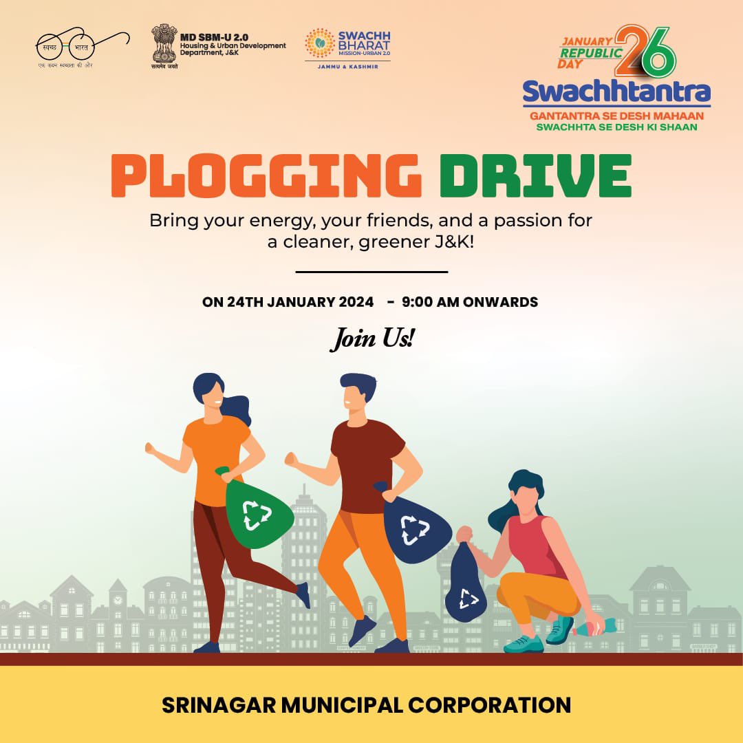 SMC_Srinagar's tweet photo. Join us in Plogging Drive on 24th January from 9:00AM onwards
Venue: Jehlum River Front Rajbagh
#CleanRepublicDay #Swachhjk
#SMCSrinagar https://t.co/hFmekKkDKv