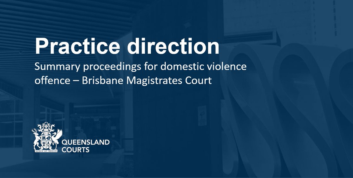 The Acting Chief Magistrate has issued Practice Direction 1 of 2025 regarding summary proceedings for domestic violence offence - Brisbane Magistrates Court. tinyurl.com/yrtreyhf

#auslaw