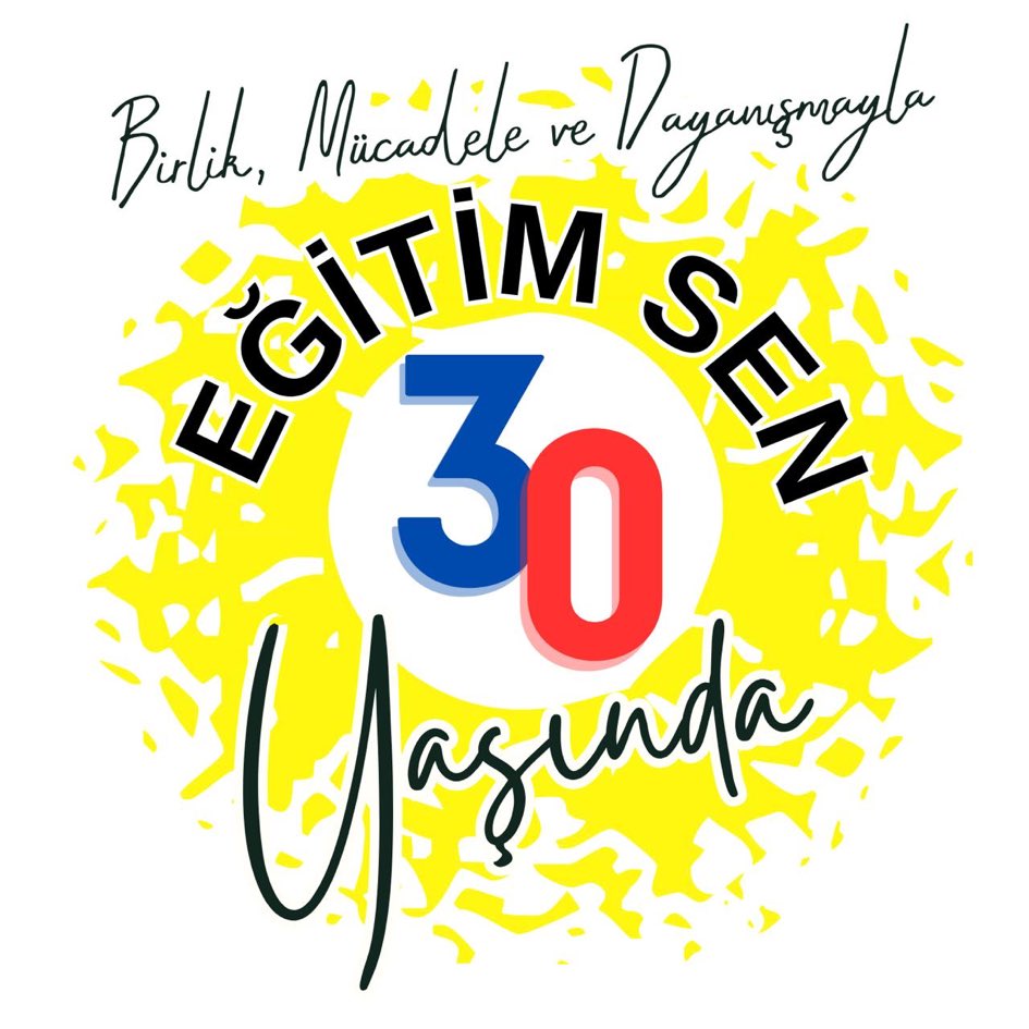 Birlik, mücadele ve dayanışmayla!...
#Eğitim Sen 30 yaşında!
#117YıllıkMücadele