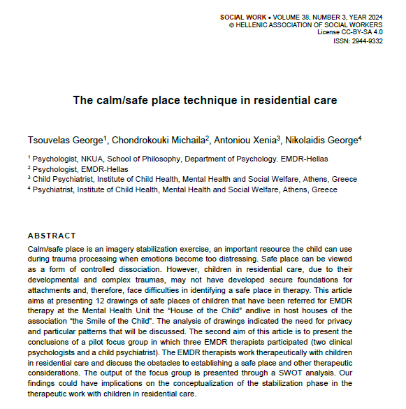 HellasEmdr's tweet photo. Latest research from our members:
Tsouvelas, G., Chondrokouki, M., Antoniou, X. &amp; Nikolaidis, G. (2024). The calm/safe place technique in residential care. Social Work Review of Social Sciences, 38(3), 68-80.
📖https://t.co/FVvxJbVabv
#EMDRTherapy #ResidentialCare #ComplexTrauma https://t.co/SFQAhCkscE