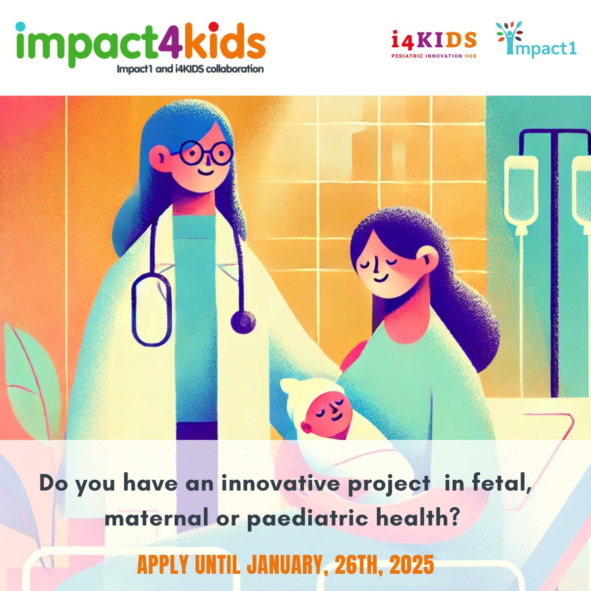 i4kids_Hub's tweet photo. 🚨 Last chance to apply! 🚨  

The #Impact4kids program, powered by #Impact1 at @SUBiodesign  &amp; #i4KIDS, is closing its call for innovators in #pediatric, maternal &amp; fetal health!  

📅 Deadline: 26 Jan 2025 

👉 Apply now: https://t.co/CIfOhrIEgp https://t.co/KeYsuJPA6l