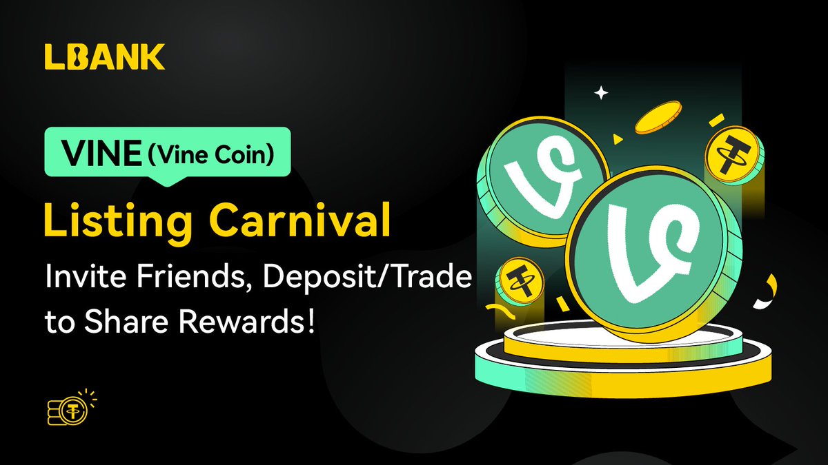 LBank_Exchange's tweet photo. 🎉 $VINE (Vine Coin) Listing Carnival

💰Invite Friends, Deposit/Trade to Share $27,000 $VINE Rewards！

1️⃣ Deposit Bonus - Share $10,000 in $VINE!

2️⃣ Trade to share $7,000 in $VINE

3️⃣ Invite Friends to Claim $10,000 in $VINE

📅 Jan.23 - Jan.28 8am UTC

👉 Join Now
https://t.co/koS7PWvur0