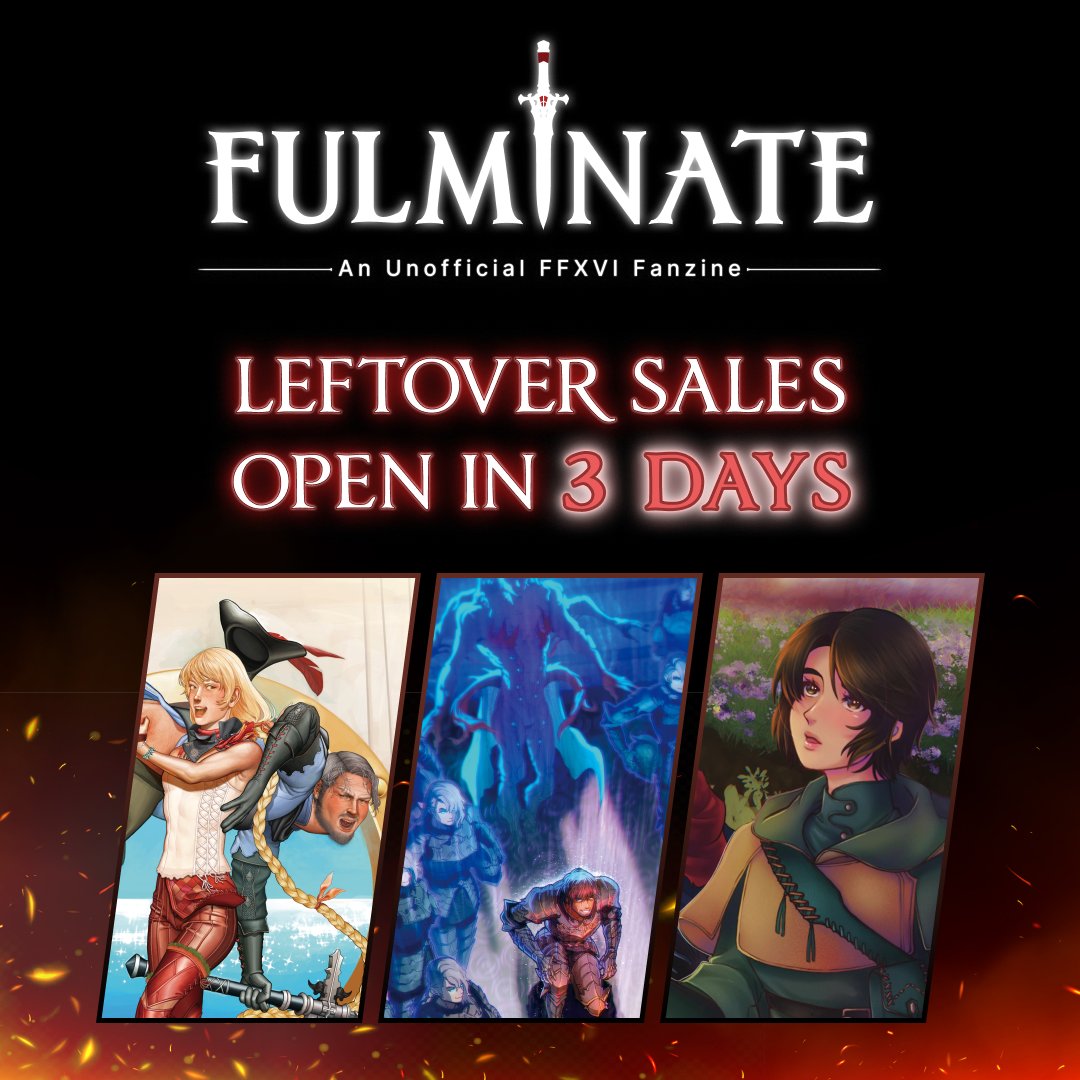 ❤️‍🔥 Leftover Sales Open in 3 Days! ❤️‍🔥

Leftover Sales for Fulminate, an Unofficial FFXVI Fanzine, open on February 1! This will be your last chance to get the zine or the merch!