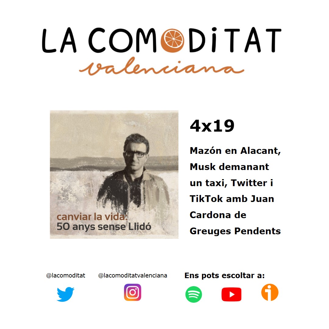 Esta setmana hem convidat a Juan Cardona del pòdcast <a href="/greugespendents/">Greuges</a> a parlar amb <a href="/perealvaro/">Intel·lectual de Barraqueta</a> i <a href="/MaximVivo/">Màxim Castillo Vivó</a> de com li va a Mazón per Alacant, de Musk intentant demanar un taxi i de la situació de Twitter i TikTok. També, hem parlat del documental sobre Llidó.

Enllaços 👇