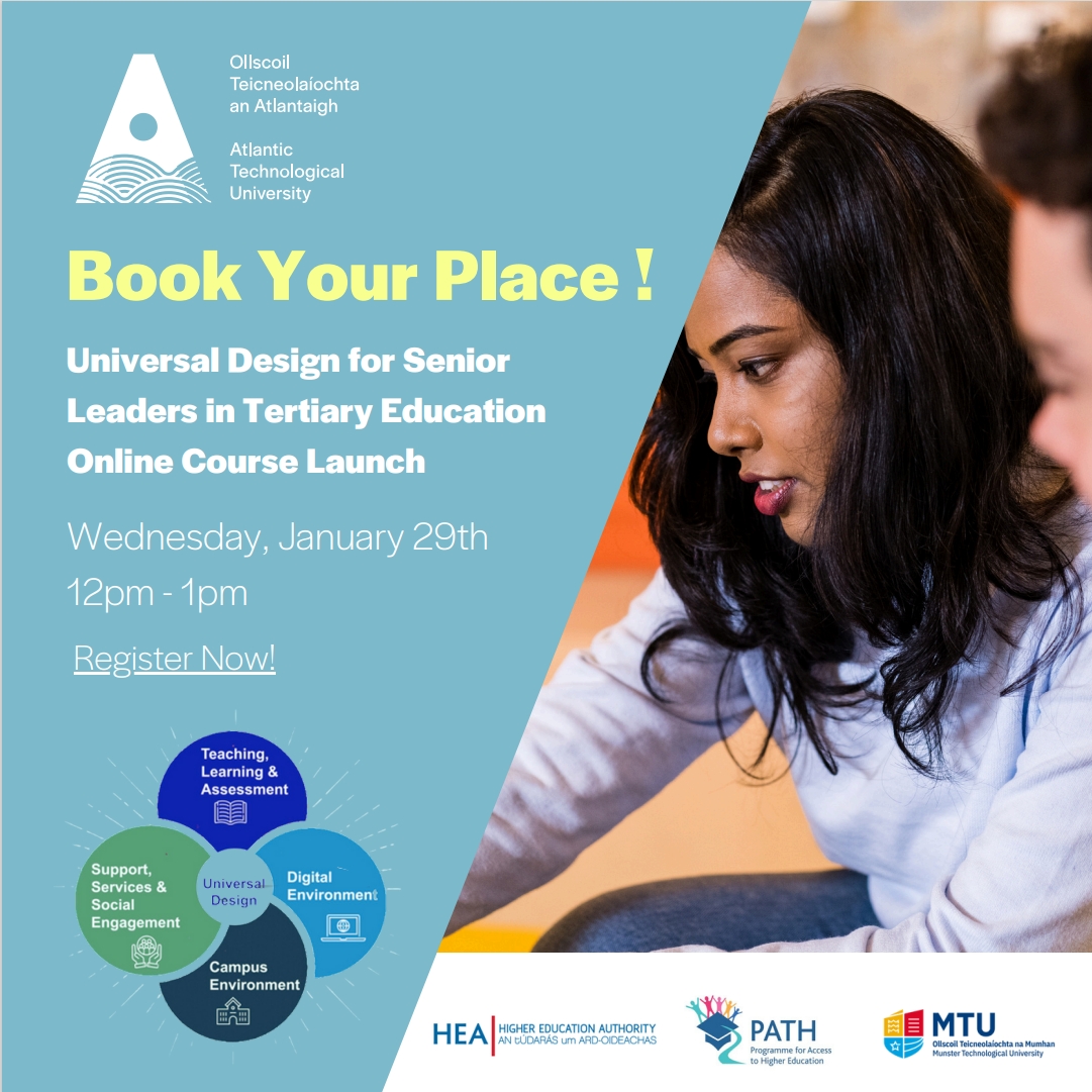 🚀 Join us for the launch of the Universal Design for Senior Leaders in Tertiary Education Online Course! 

📅 When: Jan 29, 2025  
👉 Register for the Event:  go.mtu.ie/4hsoZr4

Let's embrace a whole-systems approach to Universal Design! 🌍 #UDL