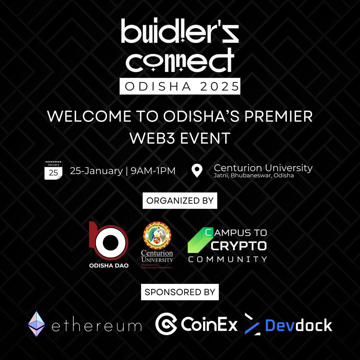 🌟CampusToCrypto presents Buidler's Connect 2025 – Odisha’s premier Web3 event!

👥 300+ Attendees
🎤 5+ Expert Speakers
💬 2 Panel Discussions
🤝 Endless Networking
📅 Jan 25, 2025

📍Centurion University, Odisha
Join us to shape the future of Web3! 🚀