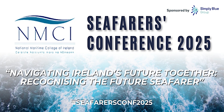 #Events - 📢 4th Annual <a href="/NMCI_Ireland/">NMCI</a> Seafarers’ Conference 2025 announced.

Focusing on future seafarers and strengthening skills requirements for the #offshorewind industry.

📍Castletroy Park Hotel, Limerick
📆 20th March 2025
 
More 👉 loom.ly/mC62hoQ