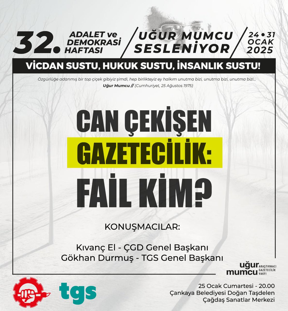 cgdgenelmerkez's tweet photo. Can çekişen Gazetecilik: Fail kim?

Konuşmacılar:
Çağdaş Gazeteciler Derneği Genel Başkanı Kıvanç El

Türkiye Gazeteciler Sendikası Genel Başkanı Gökhan Durmuş

🗓️ 25 Ocak 2025, Cumartesi
⏰ 20.00
🗺️ Çankaya Belediyesi Doğan Taşdelen Çağdaş Sanatlar Merkezi