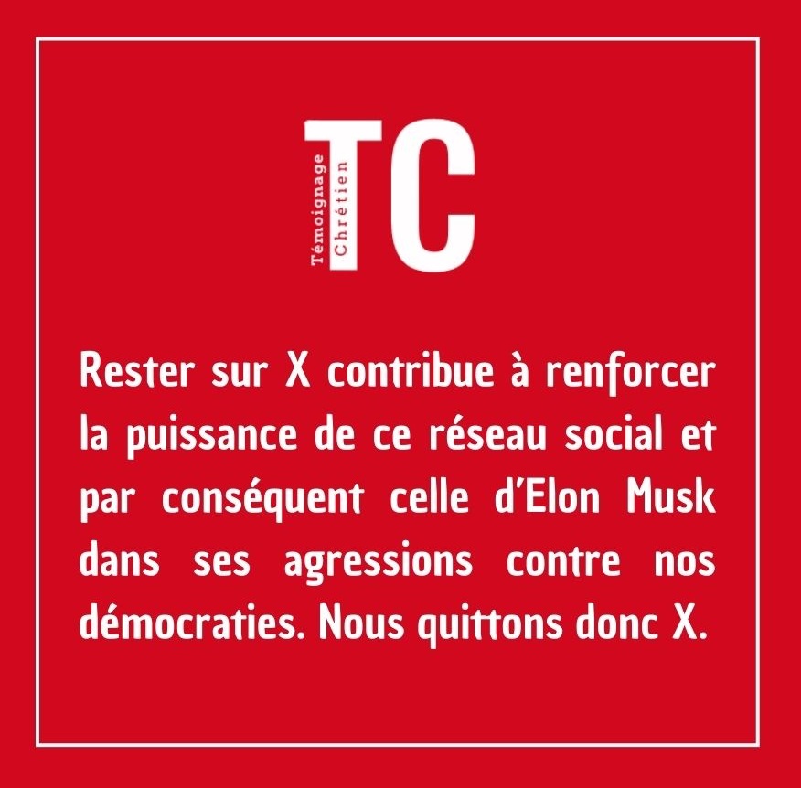 Ceci est notre dernier message sur X.
Voici pourquoi : temoignagechretien.fr/lettre-ouverte…