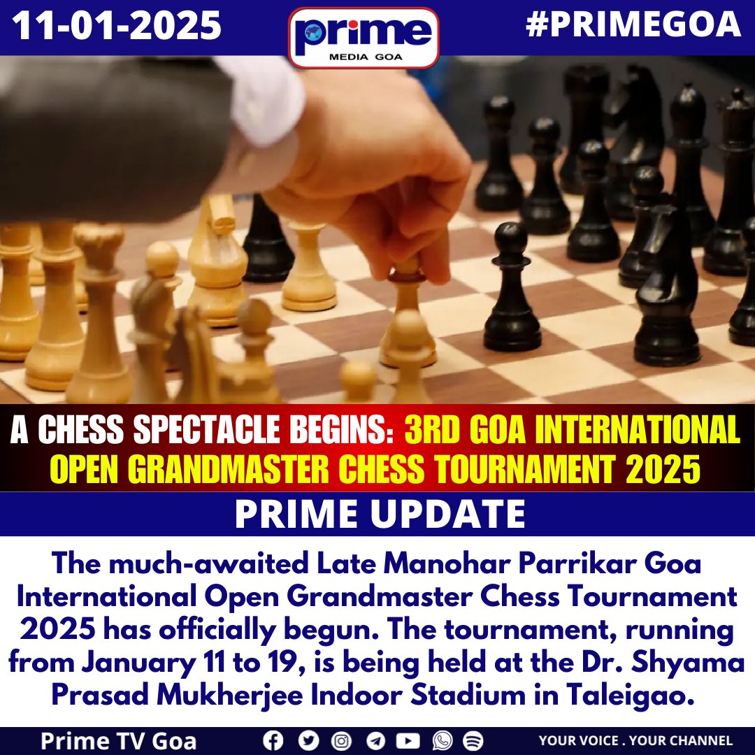 PrimeTVGoa's tweet image. A Chess Spectacle Begins: 3rd Goa International Open Grandmaster Chess Tournament 2025
#GoaChess #InternationalChess #GrandmasterChess #Goa2025 #ChessTournament #ChessIndia