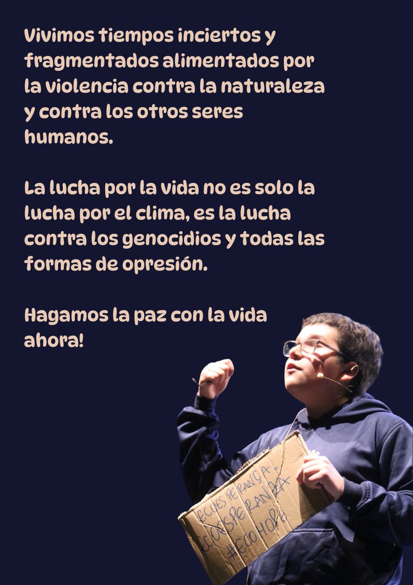 La lucha por la vida no es solamente la lucha por el clima. La lucha por la vida es contra las guerras, genocidios y todas las formas de opresión.