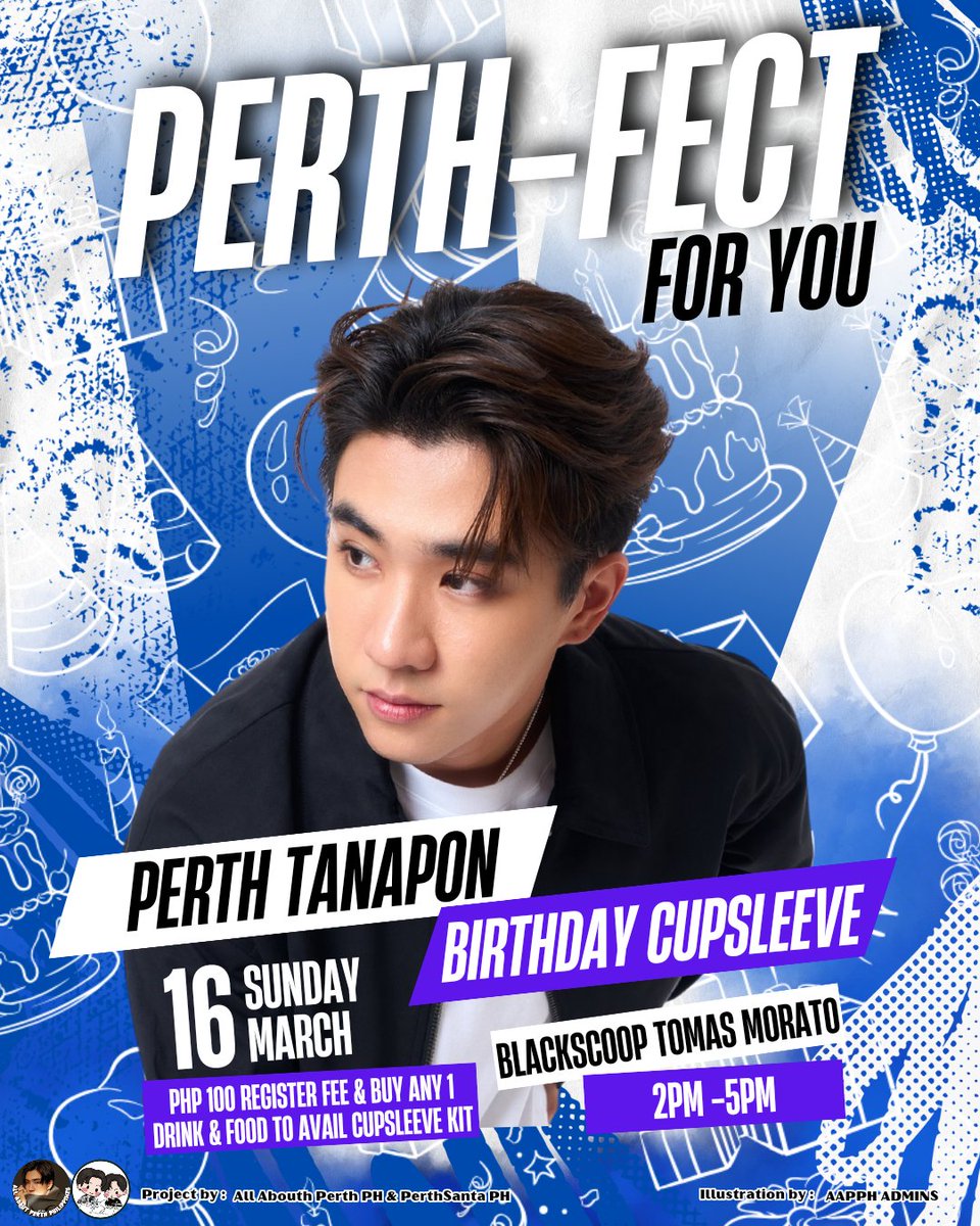 AllAboutPerthPH's tweet photo. PERTH-FECT FOR YOU: A Cupsleeve Event for Perth's 24th Birthday in Philippines 

Rawwrr...🐯 Do you hear the tiger excitements? This is a perth-fect time!  You are all invited to celebrate Perth's 24th Birthday with us at Blackscoop Cafe Tomas Morato,Quezon City, Metro Manila, on March 16, 2025 from 2:00 to 5:00 PM.

Join us for a day full of excitement, special moments, with exclusive goodies for everyone and a chance to connect with fellow KD's & fans,  Registration begins now  until the spots last, secured your spot early for exclusive merchandise and memorable moment. See you there!

In collaboration with @perthsantaph

Register here: 
https://t.co/pxUlLjSNM3

#Perthfectforyou24
#PerthTanapon #KDPPE