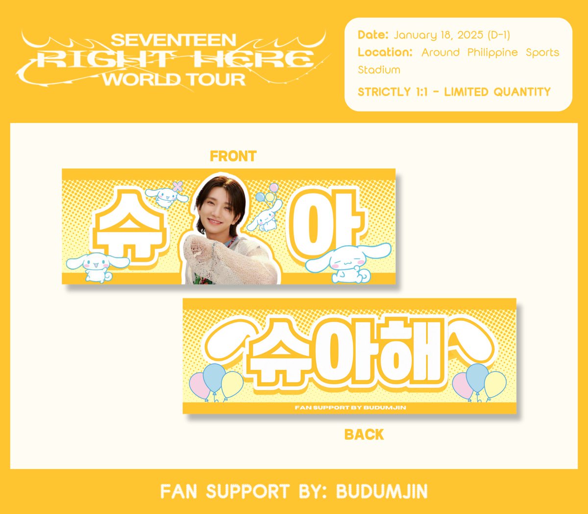 ⋆.˚ ᡣ𐭩 .𖥔˚SEVENTEEN RIGHT HERE IN BULACAN
      ╰┈➤ fan support by budumjin

JOSHUA HAND BANNER FREEBIE

♡ January 18, 2025 (Day 1)
♡ Location: Around Philippine Sports Stadium
♡ Limited Quantity — 1:1
♡ like, follow &amp; rt to spread!

#SEVENTEEN_RIGHT_HERE_IN_BULACAN
