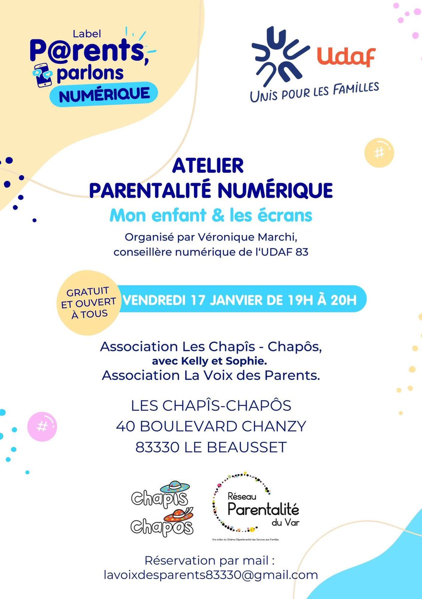 Une action possible grâce aux partenaires: l’Udaf du Var, la Voix des Parents du Beausset, les Chapis Chapos du Beausset et son réseau Parentalite de Sud Sainte Baume.