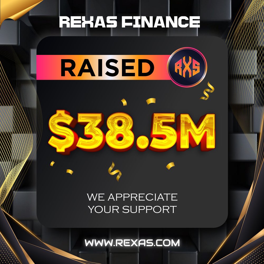 rexasfinance's tweet image. ⭐️ Milestone Alert! ⭐️

Rexas Finance has successfully raised $38.5 Million! 🚀

Thank you for your support! 👍

Buy Now: Rexas.com

#rexas $RXS #RexasFinance #crypto