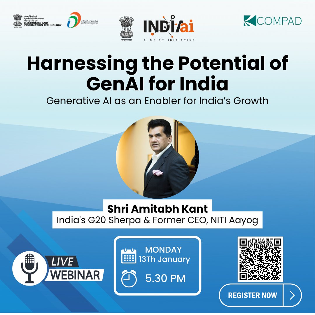 OfficialINDIAai's tweet photo. Join @amitabhk87 , India’s G20 Sherpa, at IndiaAI's webinar, ‘Harnessing the Potential of GenAI for India’. 🚀✨
📅 Save the date: 13th Jan 2025 | Time: 5:30 PM IST
🔗 Register here: https://t.co/KWH6TGs7vF
#GenerativeAI #AIForIndia #IndiaAI #COMPAD https://t.co/5J6HTGqauR