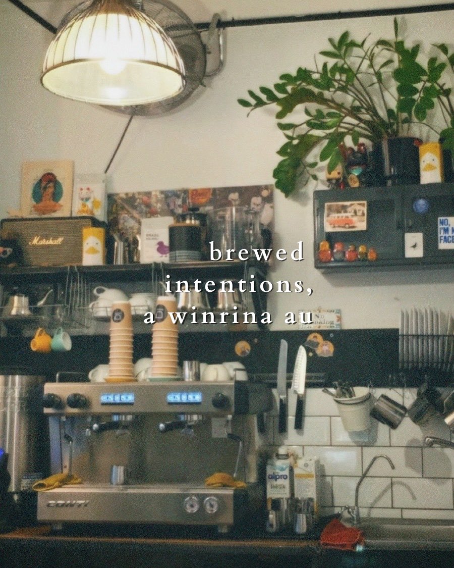 brewed intentions, a #winrina au

sage is opening a new café and sees potential in ellis, a talented barista. 

what starts as a business proposition soon blurs into something more—but is her interest in her real, or just another strategy to build her brand?