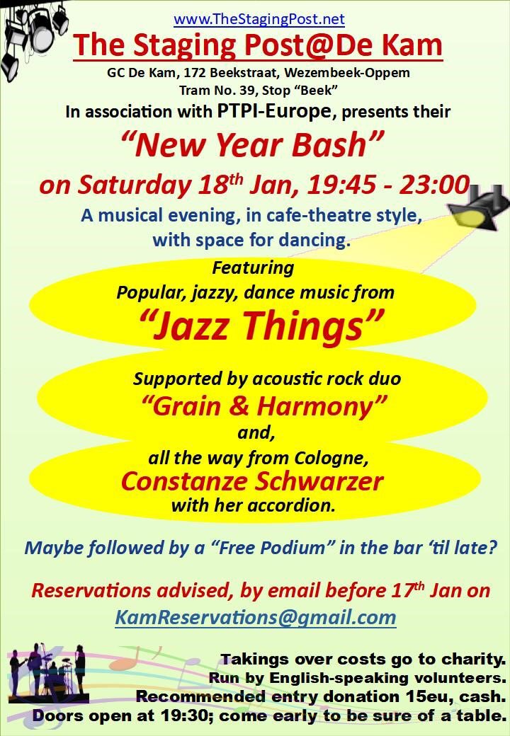 The Staging Post is holding a “New Year Bash" at GCdeKam, Wezembeek-Oppem on Saturday 18 January from 19h45. This cafe-theatre style show will feature three musical acts – and there is plenty of space for dancing!

More information below and here: bit.ly/423YPGx