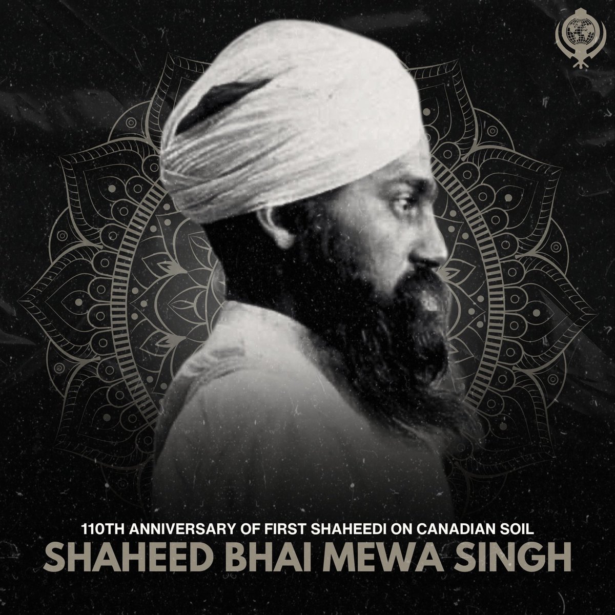 WorldSikhOrg's tweet photo. Today marks the 110th anniversary of the Shaheedi of Bhai Mewa Singh, the first Sikh Shaheed (martyr) on Canadian soil. This was a time of heightened tensions between the Sikh community and the government, who enacted outright racist policies against non-white immigrants. Following the Guru Nanak Jahaz (Komagata Maru) incident, tensions peaked when government agents perpetrated a mass shooting at Gurdwara Sahib Khalsa Diwan Society in Vancouver. Facing further threats to his life and towards his community, Bhai Mewa Singh shot and killed William C. Hopkinson, the immigration officer believed to have orchestrated the mass shooting and oppression of the Sikh community. Bhai Mewa Singh immediately surrendered and was subsequently hanged on Jan 11, 1915.

After pleading guilty at his trial, Bhai Mewa Singh gave the following testimony: “My religion does not teach me to bear enmity with anybody, nor had I any enmity with Mr. Hopkinson. He was oppressing poor people very much. I, being a staunch Sikh, could no longer bear to see the wrong done both to my countrymen and the Dominion of Canada. This is what led me to take Hopkinson’s life and sacrifice my own life. And I, performing the duty of a true Sikh and remembering the name of God, will proceed towards the scaffold with the same amount of pleasure as a hungry baby goes towards his mother.”

Today many Sikhs revere Bhai Mewa Singh as a Shaheed and the City of New Westminster has declared January 11 as Bhai Mewa Singh Day.