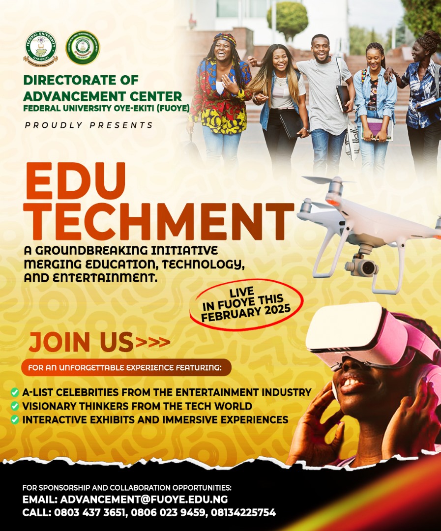officialFUOYE's tweet photo. The Directorate of Advancement Center, Federal University Oye-Ekiti (FUOYE), proudly presents "Edutechment"- a groundbreaking initiative merging Education, Technology, and Entertainment. https://t.co/Ovuhzw8Asa