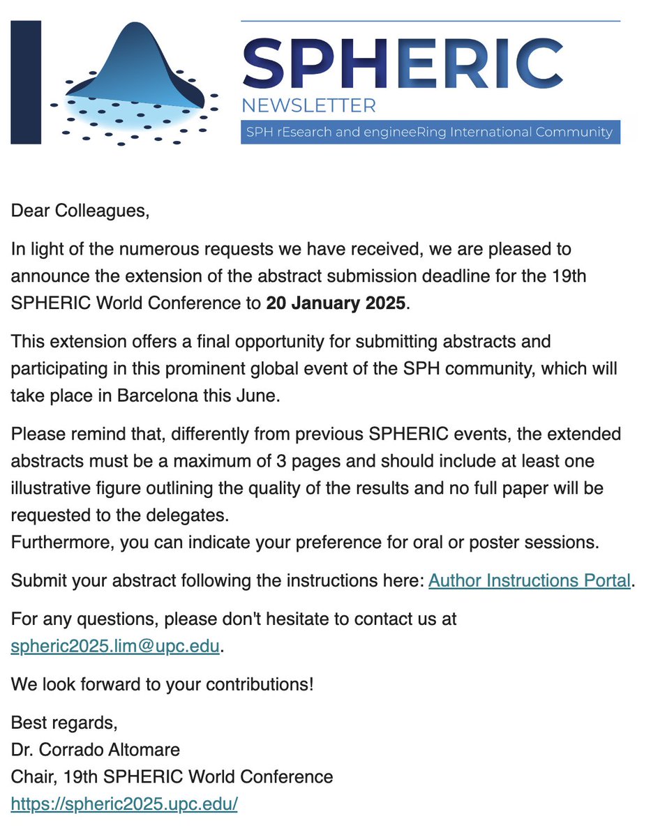 19th SPHERIC World Conference

Deadline for the extended abstract submission has been extended to January 20th, 2025.

I personally believe this event will be a highly inspiring and rewarding event as in case of the previous international SPHERIC conferences.

The 19th SPHERIC