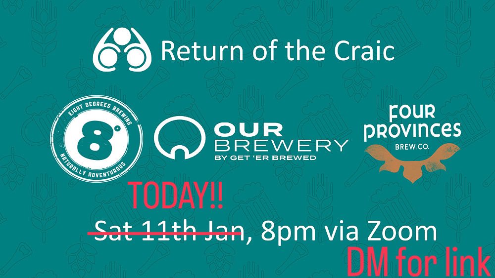 The Return of the Craic happens tonight at 8pm!
Featuring <a href="/8degreesbrewing/">EightDegreesBrewing</a>, <a href="/ourbrewery/">ourbrewery</a> and <a href="/fourprovinces/">Four Provinces</a> &amp; will be around 1 ½ - 2hrs long.
Check your email for the Zoom link. If you don’t have it, you can DM me for it.
Hope to see you there 🍻
#CraicBeer #DrinkIrish