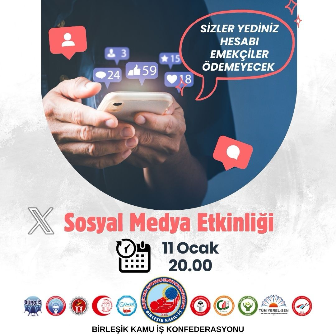 🗓️11 Ocak Cumartesi
⏰ 20.00'de
Sosyal Medya Etkinliği düzenleyerek
13 Ocak İş Bırakma Eylemimizdeki taleplerimizi paylaşacağız.