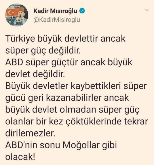 Üstad..
"ABD'nin sonu Moğollar gibi olacak"..