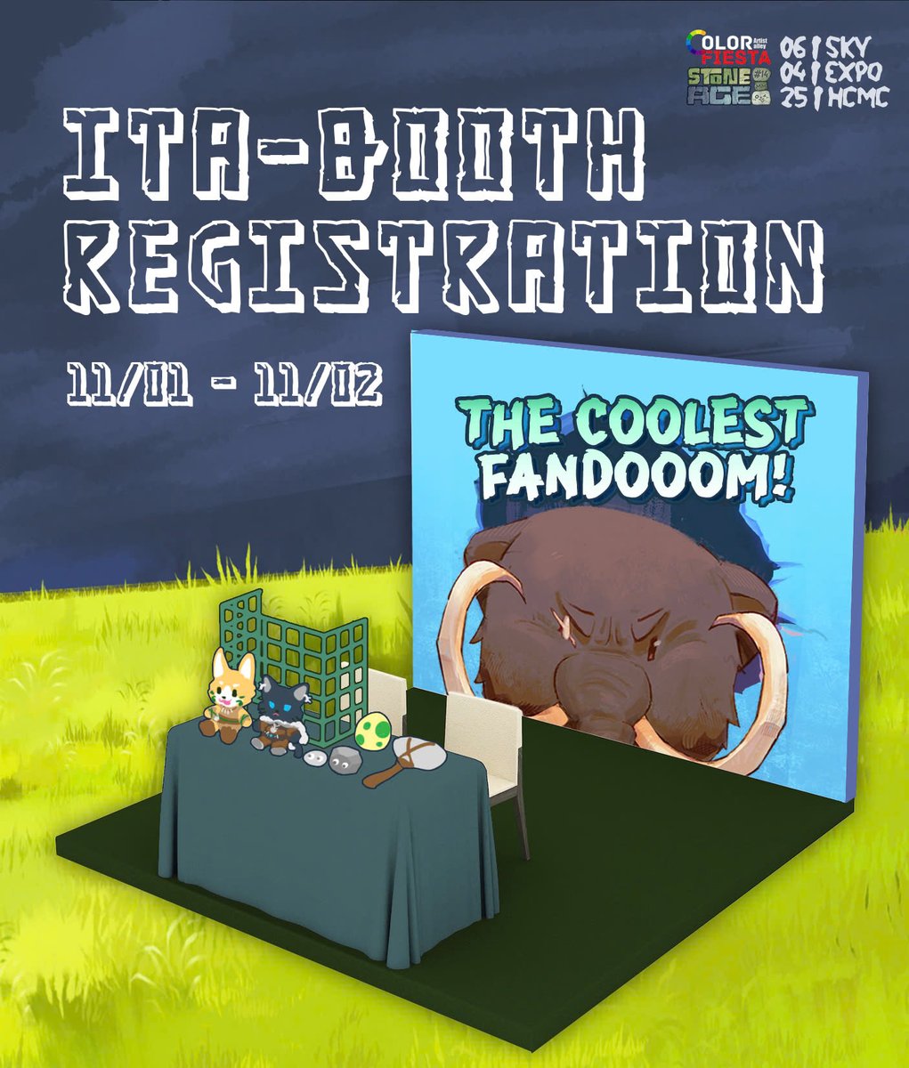 ColorFiestaVN's tweet image. 🔥 With LIMITED SLOTS available for Season 14, make sure to register early to secure your spot!
🐾 Registration link: bit.ly/ItaboothRegist…
🐾 Registration period: January 11 – February 11, 2025, or until all slots are filled.
#colorfiestastoneage #cofiss14 #itabooth