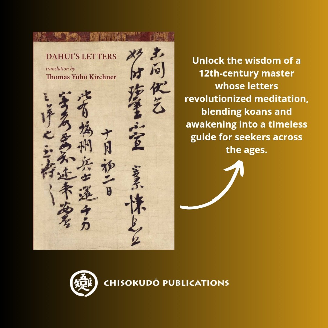 Dahuiʼs Letters
Translation by Thomas Yūhō Kirchner

Available on Amazon US, UK, JP, &amp; c. in e-book format for Apple and Kindle.