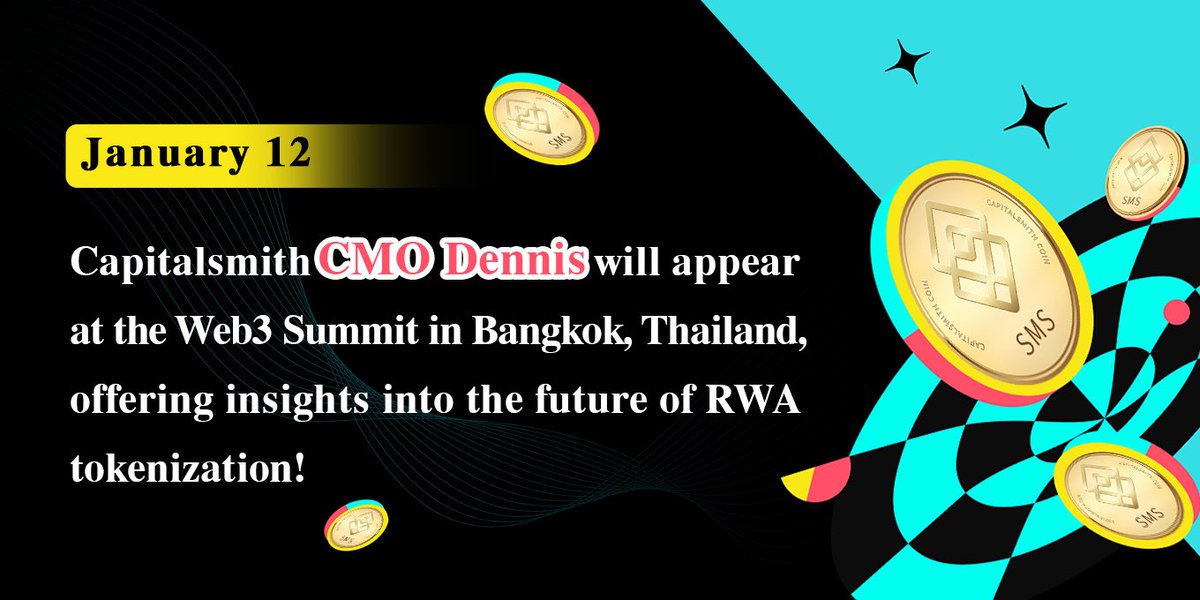 capitalsmith_'s tweet photo. 🚀Exciting News! 🚀
 
🌟Join us tomorrow, January 12th, at the Global Web3 Opportunities & Compliance Summit! Our very own CMO, Dennis, will be taking the stage at the round-table forum to delve deep into the future potential of RWA Tokenization and the Web3 financial ecosystem. 🌐💹
 
💪As a pioneer in Web3 financial innovation, Capital Smith is proud to collaborate with Binance and present our unique RWA + GameFi + NFT aggregated ecosystem, opening up new possibilities for global users in investment and ownership. 🌍💰
 
👉Want to know more about our innovative explorations? Head to our official website: https://t.co/vgOPeJZhv9
 
📢Stay tuned with us on Twitter for the latest updates: https://t.co/D6NinyD4cY
 
#RWA #Capitalsmith #Web3 #Innovation #FinancialEcosystem
 
👥Featured Speakers at the Summit:
 
- Daniel, Co-Founder of OpenAD Protocol
- Baron Lee, Executive Director, NASDAQ BusinessSchool
- Dr.Phandet, Thai Government Blockchain Association
- kelvin wong, Executive Director, NASDAQ Securities,USA
 
See you there! 🤝🎉
 
#Web3Summit #Crypto #Blockchain #InvestmentOpportunities