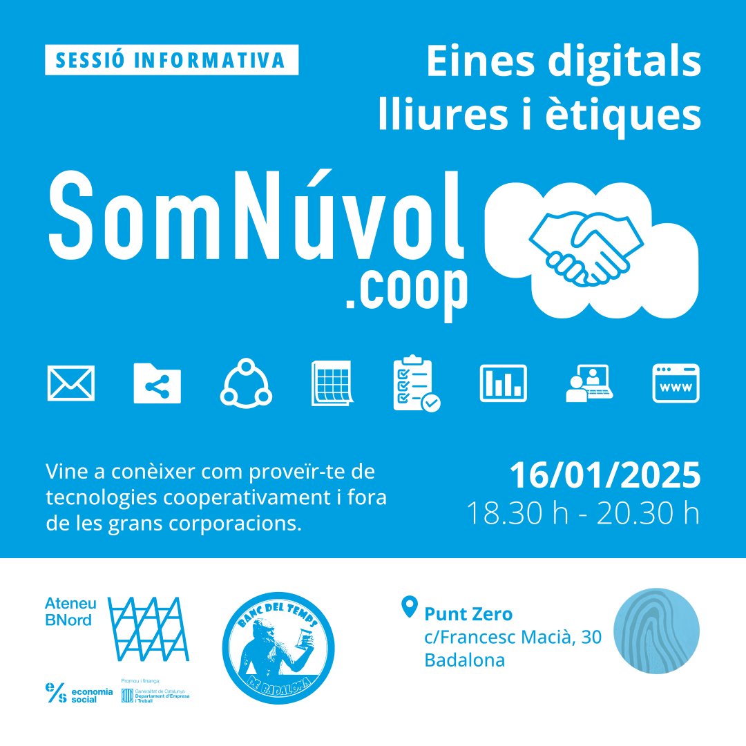 Vine!
Dijous 16G 18:30h a l'Espai Punt Zero
#Badalona
Amb el Banc de temps explicarem les eines lliures i tecnoètiques de <a href="/SomNuvolCoop/">SomNuvol.coop</a> i resoldrem dubtes que hi pugui haver.
Inscripció serveis.ateneubnord.cat/program/somnuv…