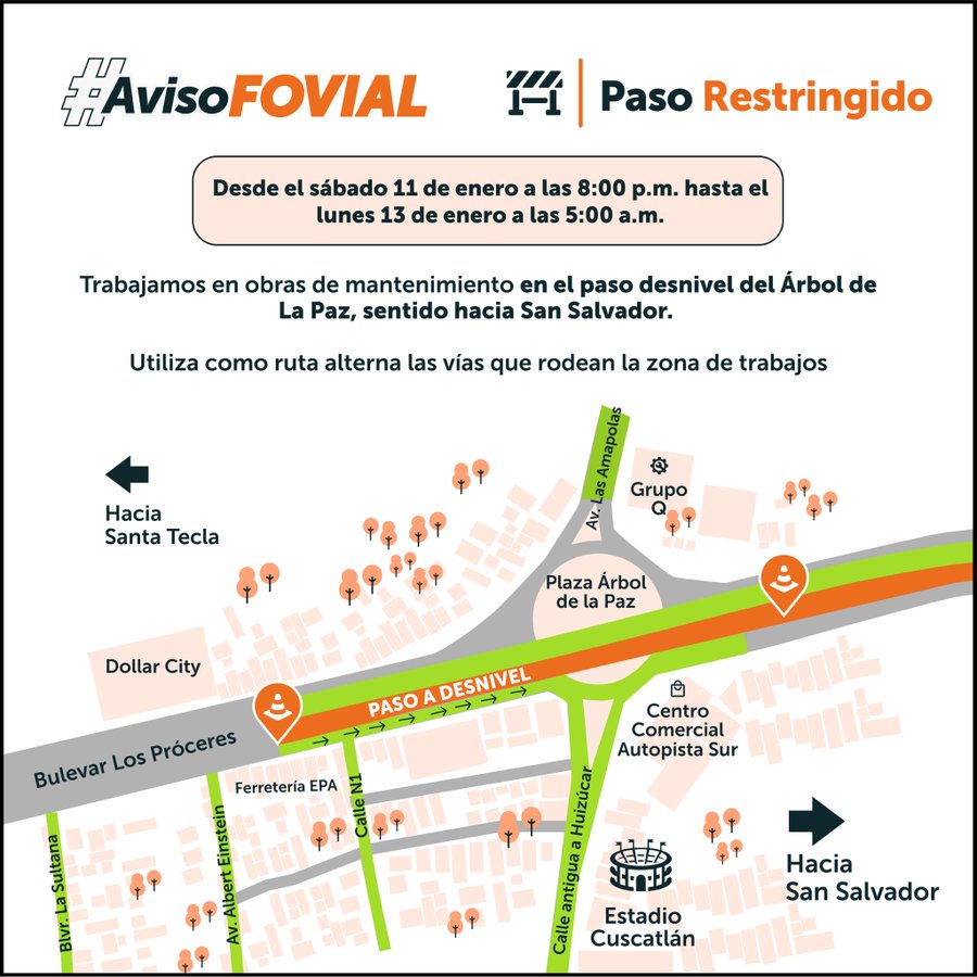 tcsnoticias's tweet photo. #TCSN | FOVIAL informa que, desde hoy hasta el lunes 13 de enero, se realizarán trabajos de mantenimiento en el paso a desnivel del Árbol de La Paz, en dirección a San Salvador.

Ante ello, recomiendan utilizar las rutas alternas habilitadas.

Vía: FOVIAL #TráficoSV https://t.co/LveDqFdE7y