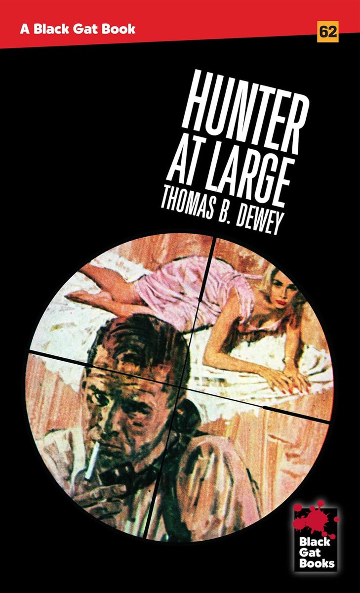 New Review: Thomas Dewey's HUNTER AT LARGE was originally published in 1961 and now exists as a brand new Black Gat book from <a href="/StarkHousePress/">Stark House Press</a>. Read the review for this gritty revenge crime-noir at tinyurl.com/52j6jk5z. #books #paperback