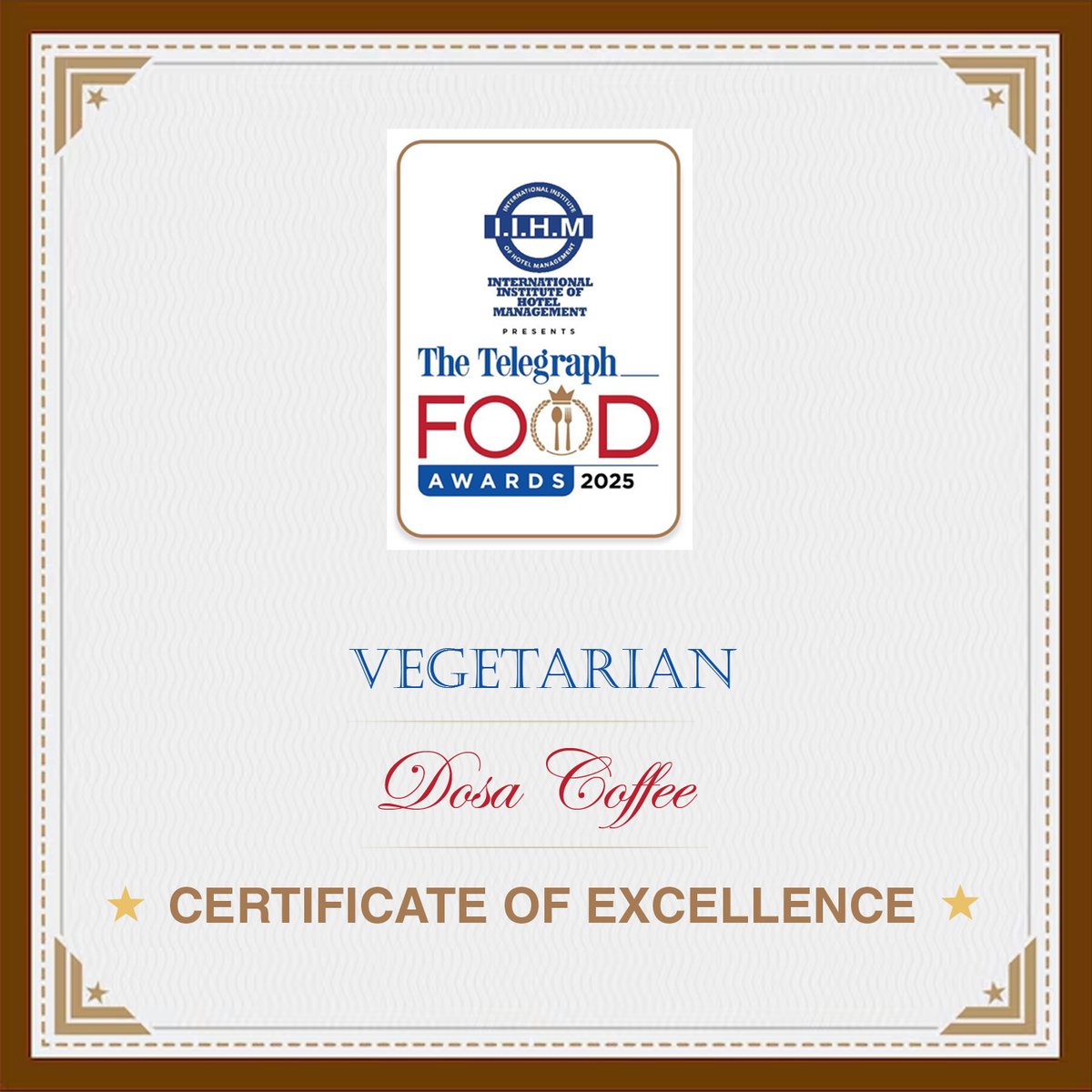 t2telegraph's tweet photo. Dosa Coffee won the Vegetarian category at The Telegraph Food Awards 2025! Serving incredible dosas and South Indian flavours, it’s the perfect spot for vegetarian dining.
#TTFA #TheTelegraphFoodAwards #VegetarianCuisine #DosaCoffee #FoodAwards2025 https://t.co/Pp3zoODGrj