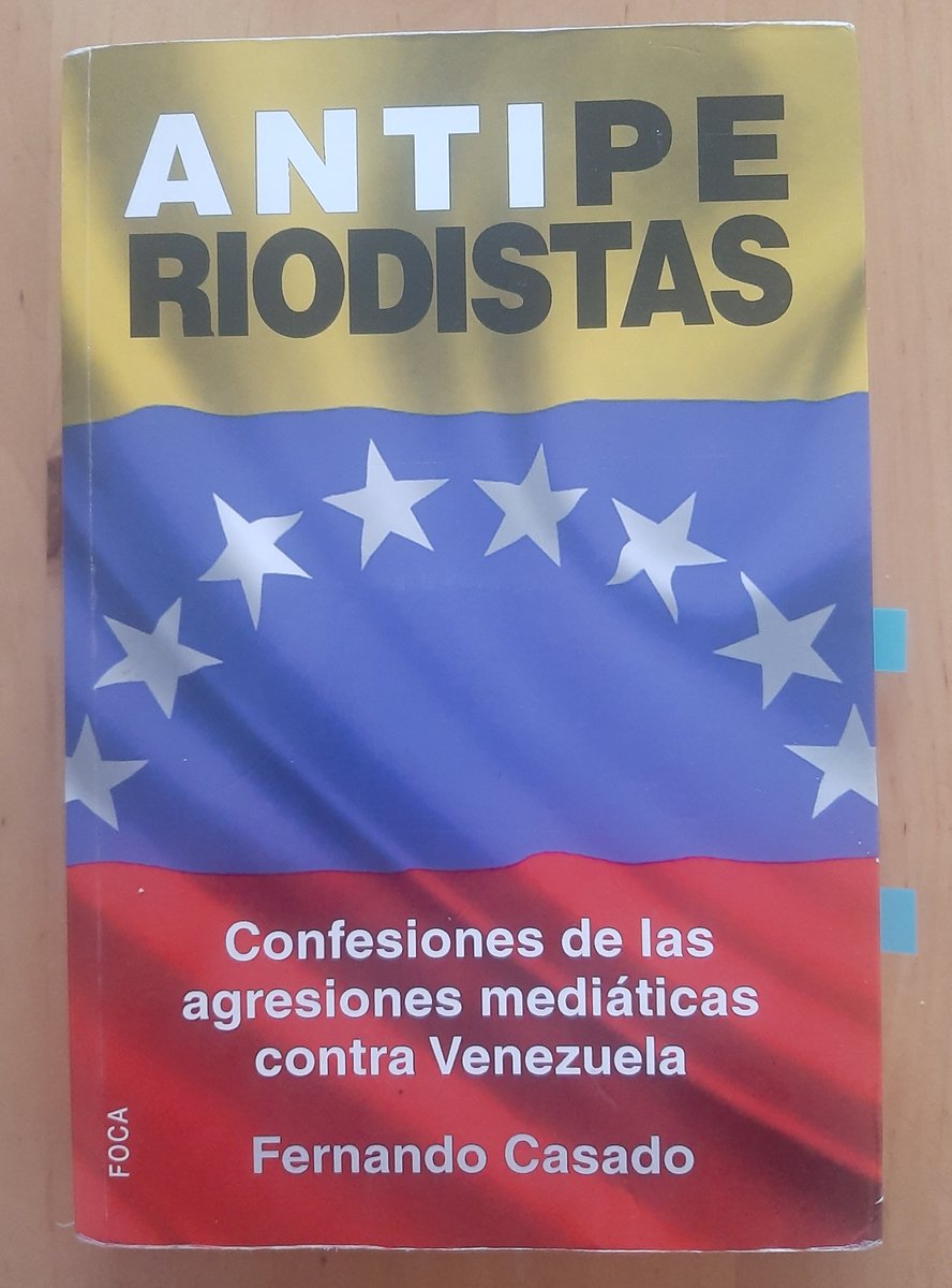 ¿Por qué la oposición venezolana puede presentar su versión de los hechos como la única verdad sobre la realidad de #Venezuela? Porque desde el inicio de la Revolución Bolivariana los medios de comunicación decidieron no ejercer el periodismo sino el antiperiodismo. En este libro